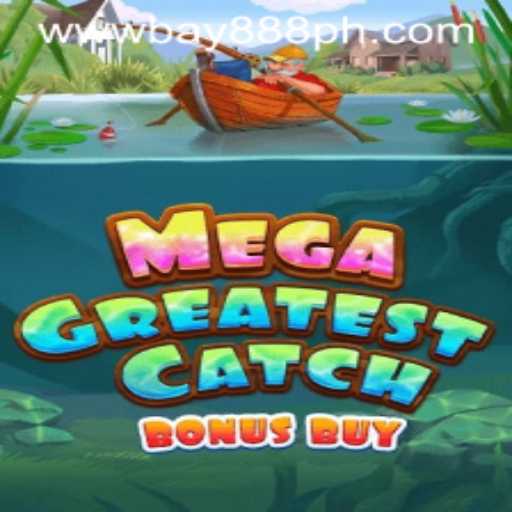 MegaGreatestCatchBonusBuy: A Deep Dive into the Game and Strategy