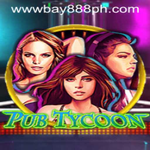 Exploring PubTycoon: The Ultimate Gaming Experience with BAY888